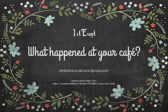 What happened at your cafe - FFC